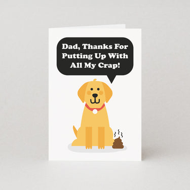 Dad Thanks For Putting Up With All My Crap Fathers Day Card