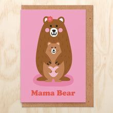 Load image into Gallery viewer, Mama Bear - Mothers Day Card
