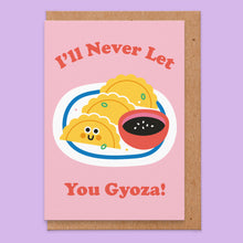 Load image into Gallery viewer, I&#39;ll Never Let You Gyoza Valentines Card
