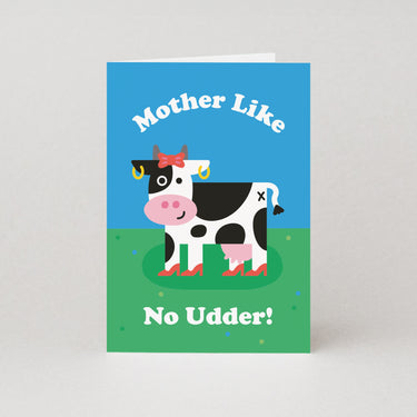 Mother Like No Udder  Mothers Day Card