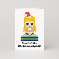 Smells Like Christmas Spirit (Kurt Cobain) Christmas Card