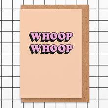 Load image into Gallery viewer, Whoop Whoop (3D Emboss Print) Congratulations Card
