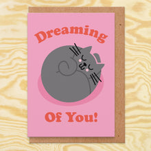 Load image into Gallery viewer, Dreaming Of You Valentines Card

