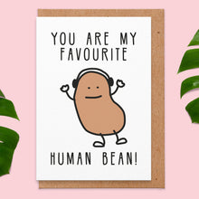 Load image into Gallery viewer, Favourite Human Bean Valentines Card
