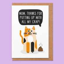 Load image into Gallery viewer, All My Crap (Cat) Mothers Day Card
