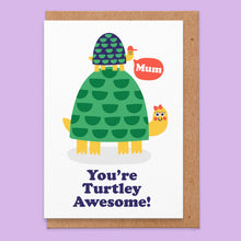Load image into Gallery viewer, Turtley Awesome Mothers Day Card
