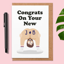 Load image into Gallery viewer, Congrats On Your New Job Congratulations Card
