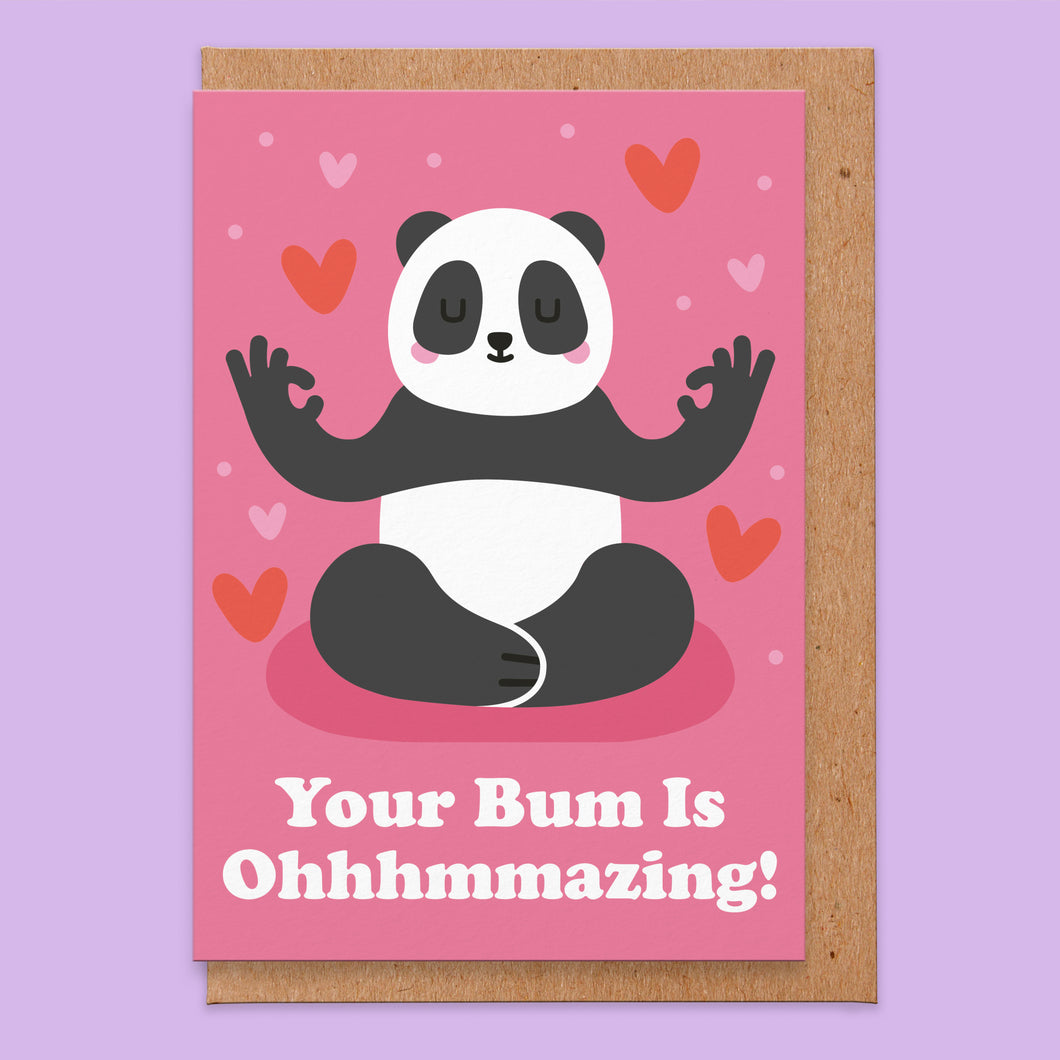 Your Bum Is Ohhhmmazing Valentines Card