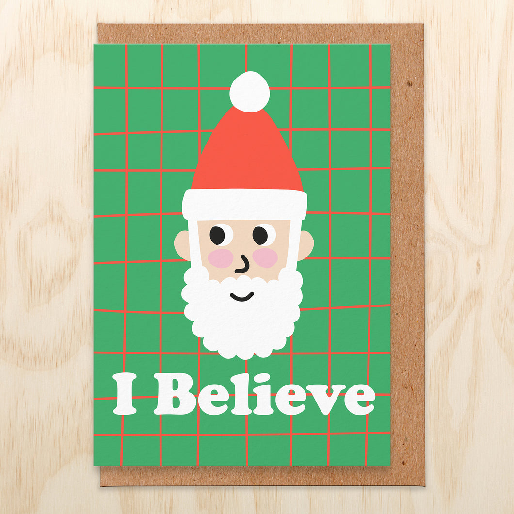 I Believe In Santa - Christmas Card